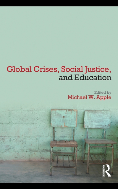 Global Crises, Social Justice, and Education, EPUB eBook
