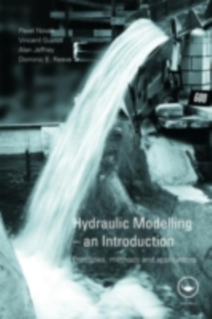Hydraulic Modelling - An Introduction : Principles, Methods and Applications, EPUB eBook