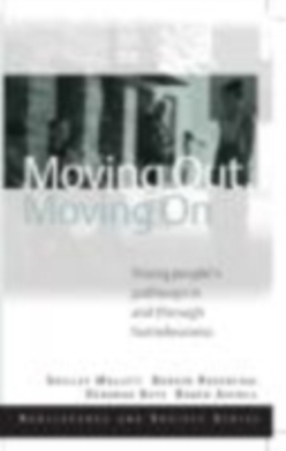 Moving Out, Moving On : Young People's Pathways In and Through Homelessness, EPUB eBook