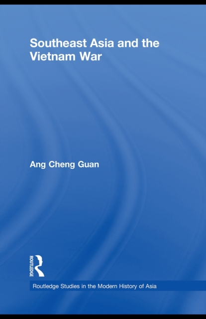 Southeast Asia and the Vietnam War, PDF eBook