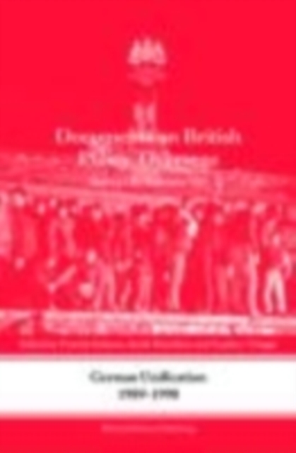 German Unification 1989-90 : Documents on British Policy Overseas, Series III, Volume VII, EPUB eBook