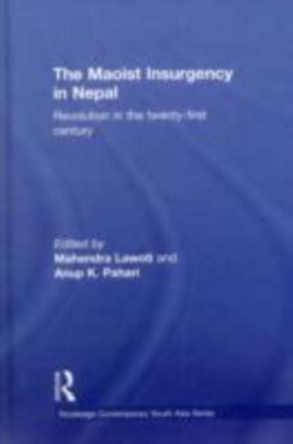 The Maoist Insurgency in Nepal : Revolution in the Twenty-first Century, EPUB eBook