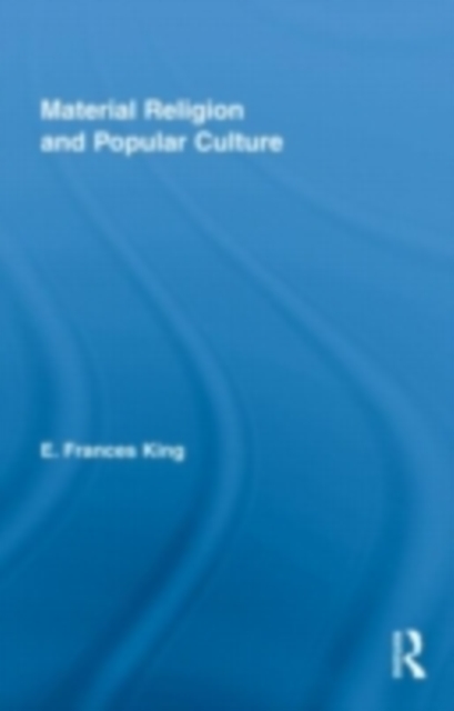 Material Religion and Popular Culture, PDF eBook