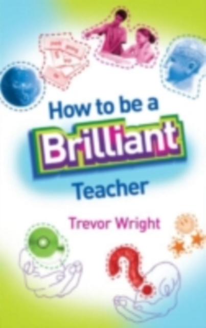 How to be a Brilliant Teacher, PDF eBook