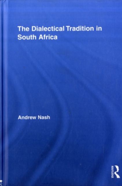The Dialectical Tradition in South Africa, EPUB eBook