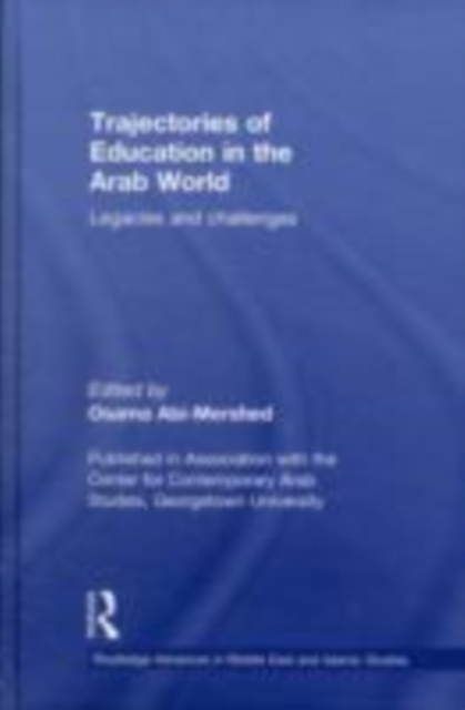 Trajectories of Education in the Arab World : Legacies and Challenges, EPUB eBook