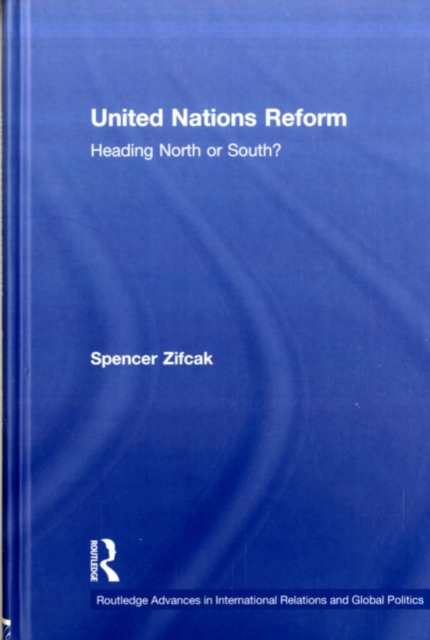 United Nations Reform : Heading North or South?, PDF eBook