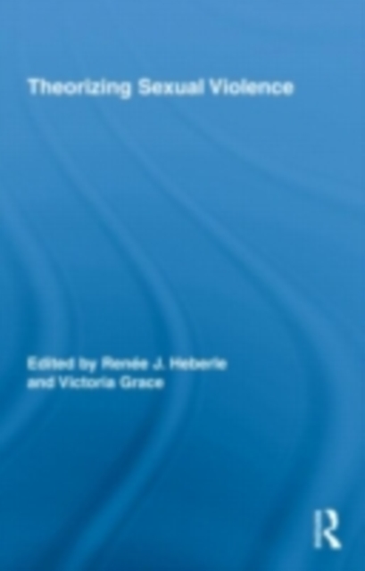 Theorizing Sexual Violence, PDF eBook