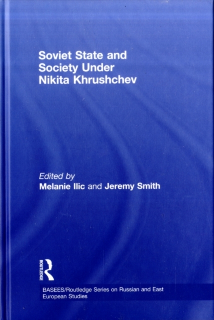 Soviet State and Society Under Nikita Khrushchev, PDF eBook