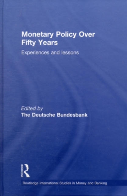 Monetary Policy Over Fifty Years : Experiences and Lessons, PDF eBook