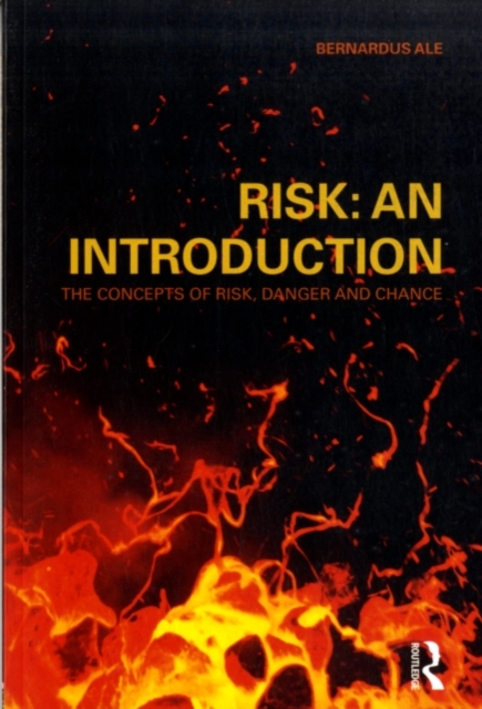 Risk: An Introduction : The Concepts of Risk, Danger and Chance, PDF eBook