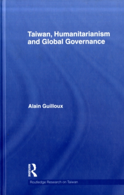 Taiwan, Humanitarianism and Global Governance, PDF eBook