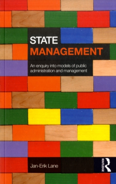 State Management : An Enquiry into Models of Public Administration & Management, PDF eBook