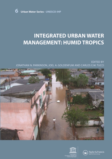 Integrated Urban Water Management: Humid Tropics : UNESCO-IHP, PDF eBook