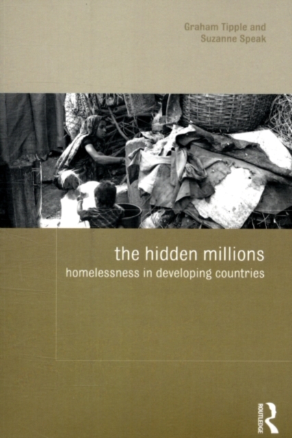 The Hidden Millions : Homelessness in Developing Countries, PDF eBook