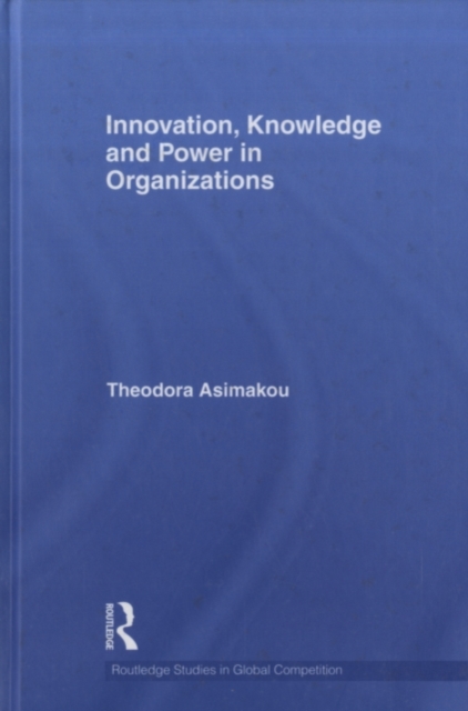 Innovation, Knowledge and Power in Organizations, PDF eBook