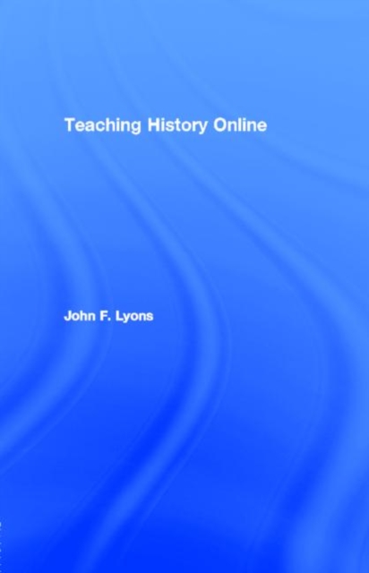 Teaching History Online, PDF eBook