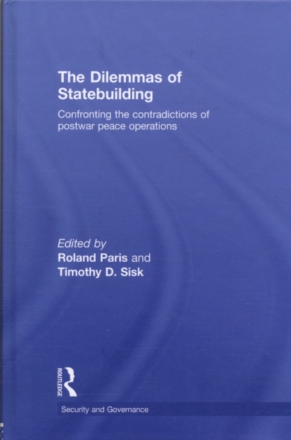 The Dilemmas of Statebuilding : Confronting the contradictions of postwar peace operations, PDF eBook