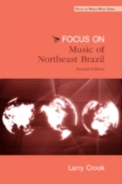 Focus: Music of Northeast Brazil, PDF eBook