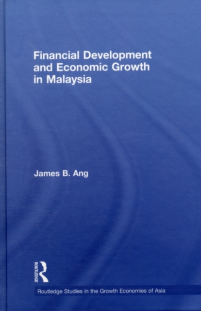 Financial Development and Economic Growth in Malaysia, PDF eBook