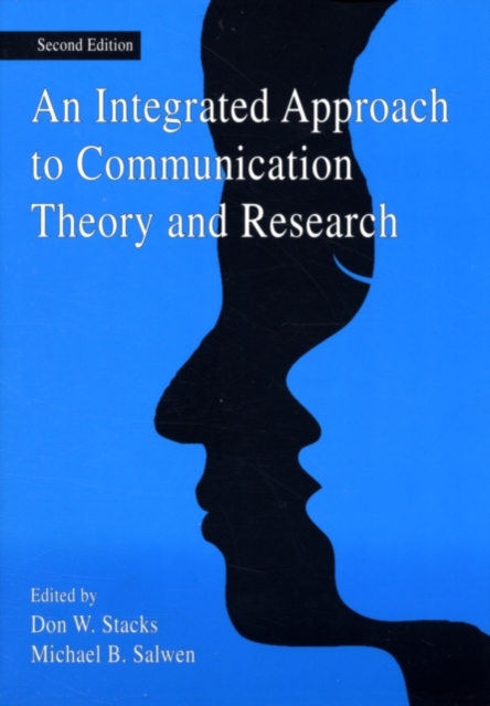 An Integrated Approach to Communication Theory and Research, PDF eBook