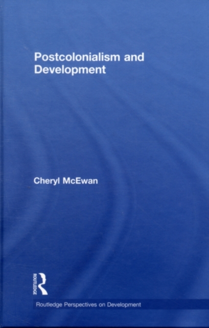 Postcolonialism and Development, PDF eBook