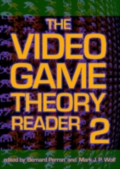 The Video Game Theory Reader 2, PDF eBook