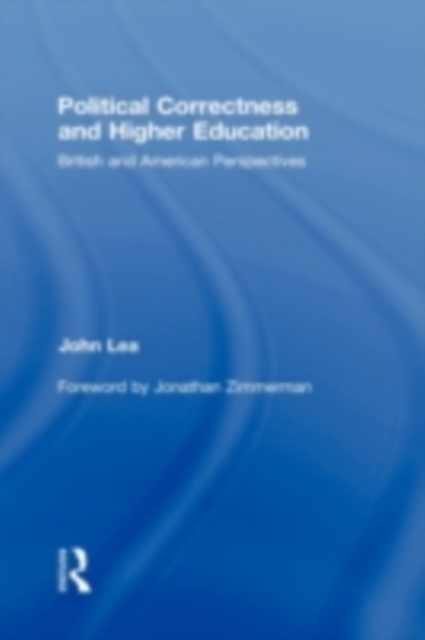 Political Correctness and Higher Education : British and American Perspectives, PDF eBook