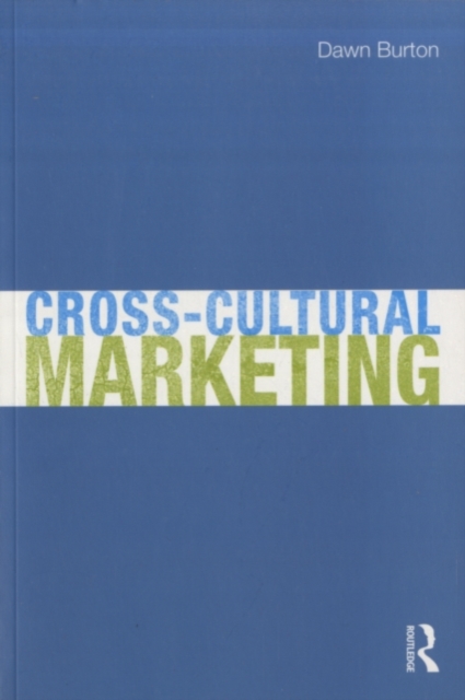 Cross-Cultural Marketing : Theory, practice and relevance, PDF eBook