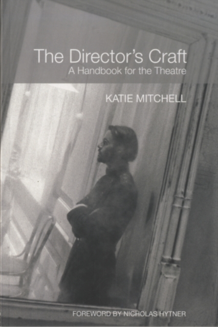 The Director's Craft : A Handbook for the Theatre, PDF eBook