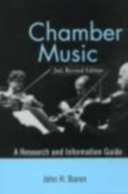 Chamber Music : A Research and Information Guide, EPUB eBook