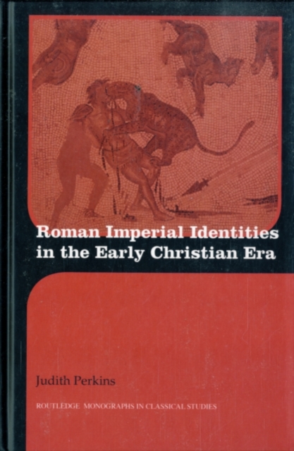 Roman Imperial Identities in the Early Christian Era, PDF eBook