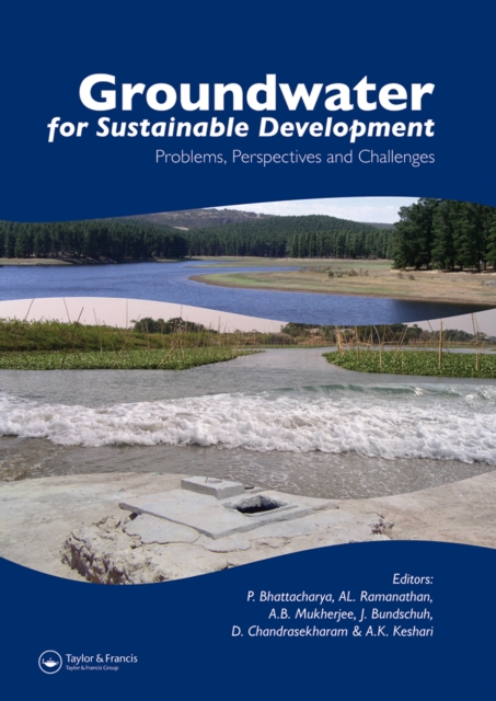 Groundwater for Sustainable Development : Problems, Perspectives and Challenges, PDF eBook
