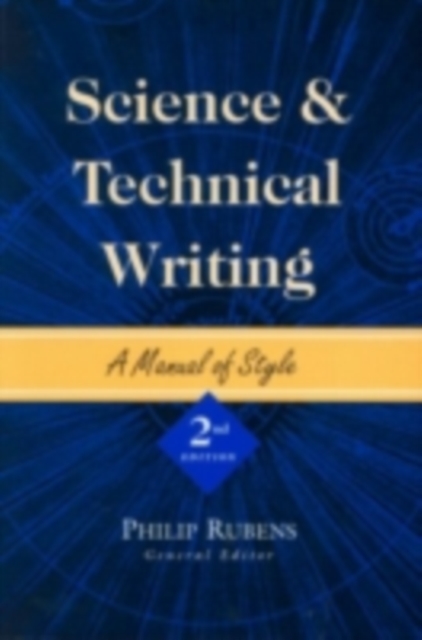 Science and Technical Writing : A Manual of Style, PDF eBook