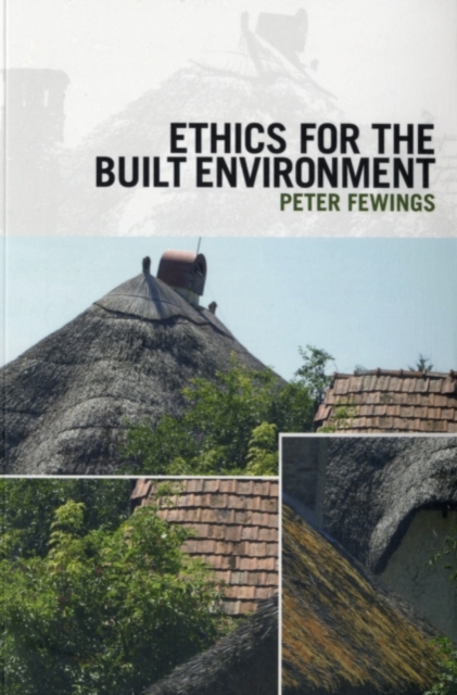 Ethics for the Built Environment, PDF eBook
