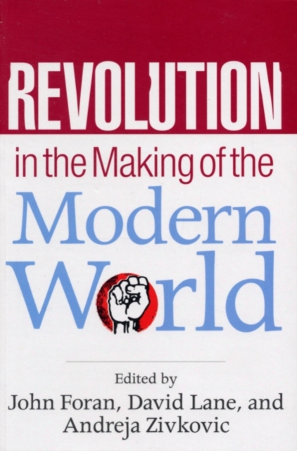 Revolution in the Making of the Modern World : Social Identities, Globalization and Modernity, PDF eBook