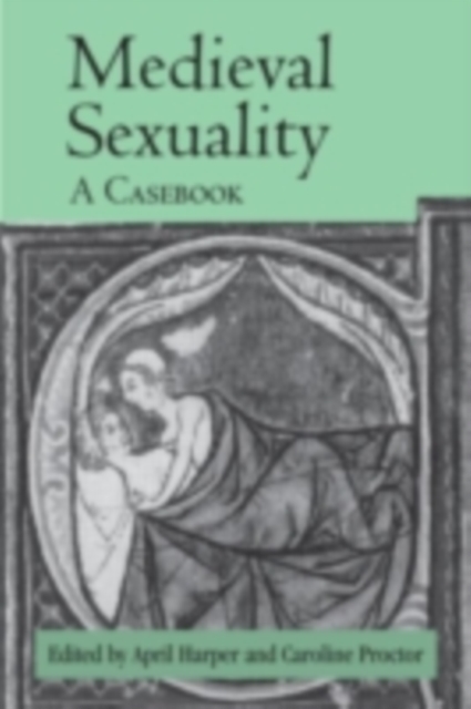 Medieval Sexuality : A Casebook, PDF eBook