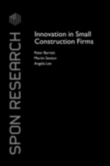 Innovation in Small Construction Firms, PDF eBook