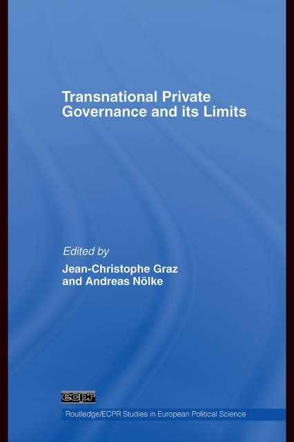 Transnational Private Governance and its Limits, PDF eBook