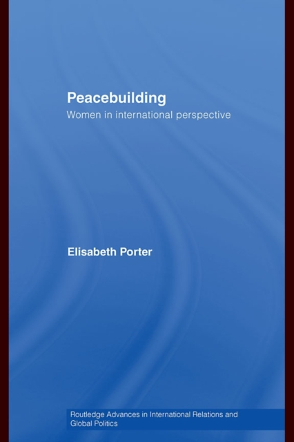 Peacebuilding : Women in International Perspective, PDF eBook