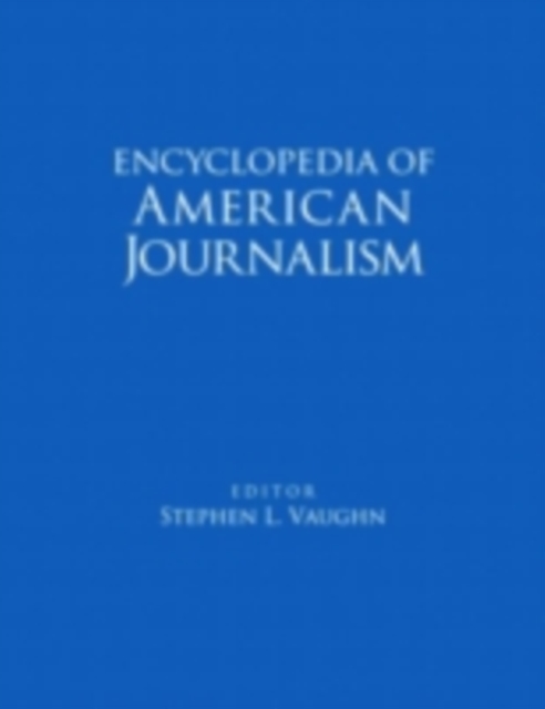 Encyclopedia of American Journalism, PDF eBook