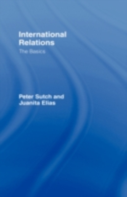 International Relations: The Basics, PDF eBook