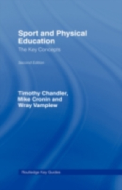 Sport and Physical Education: The Key Concepts, PDF eBook
