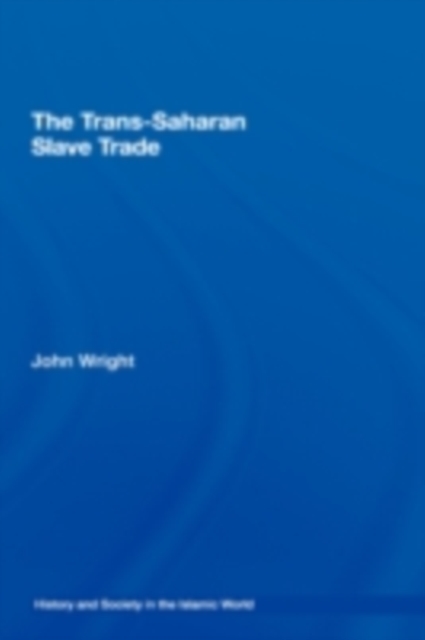 The Trans-Saharan Slave Trade, PDF eBook