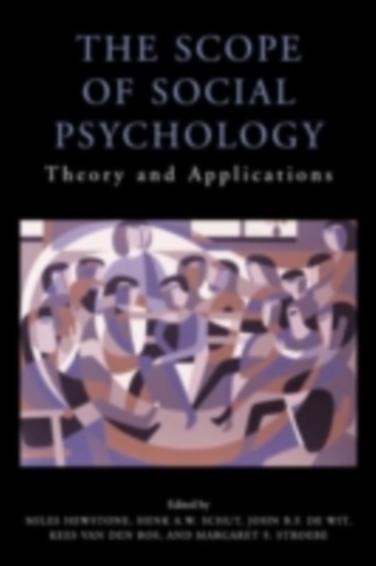 The Scope of Social Psychology : Theory and Applications, PDF eBook