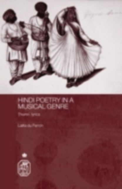 Hindi Poetry in a Musical Genre : Thumri Lyrics, PDF eBook