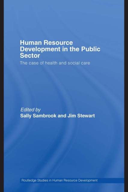 Human Resource Development in the Public Sector : The Case of Health and Social Care, PDF eBook