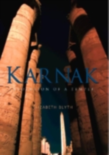Karnak : Evolution of a Temple, PDF eBook