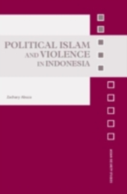 Political Islam and Violence in Indonesia, PDF eBook
