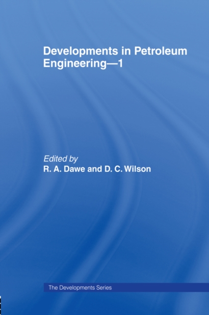 Developments in Petroleum Engineering 1, PDF eBook